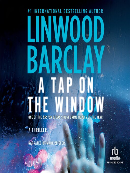 Title details for A Tap on the Window by Linwood Barclay - Wait list